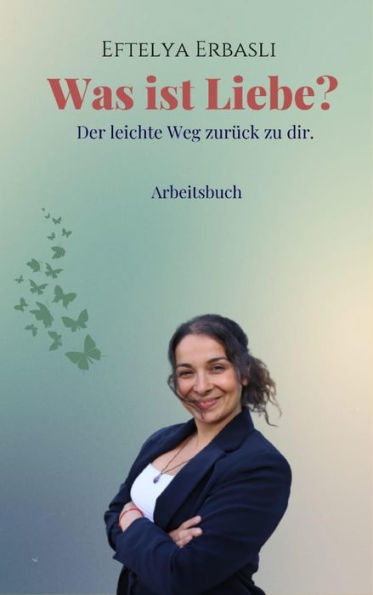 Was ist Liebe?: Übungsbuch