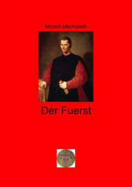 Title: Der Fuerst: Illustrierte Ausgabe, Author: Niccolò Machiavelli