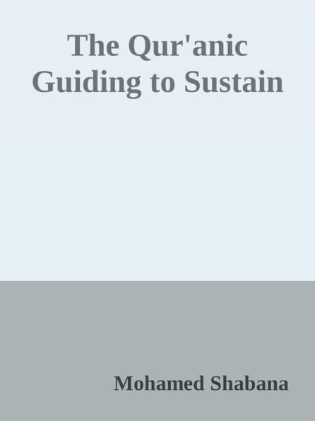The Qur'anic Guiding to Sustainable Development