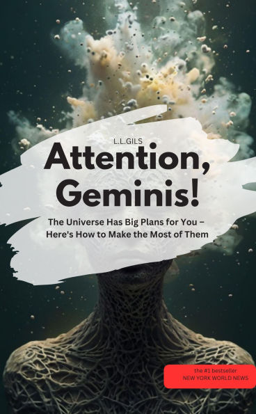 Attention, Geminis! The Universe Has Big Plans for You - Here's How to Make the Most of Them