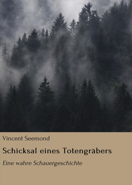 Schicksal eines Totengräbers: Eine wahre Schauergeschichte