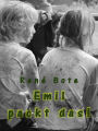 Emil packt das!