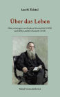 Über das Leben: Übersetzungen von Raphael Löwenfeld (1902) und Willy Lüdtke (Auswahl 1929)
