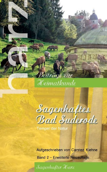 Sagenhaftes Bad Suderode: Tempel der Natur