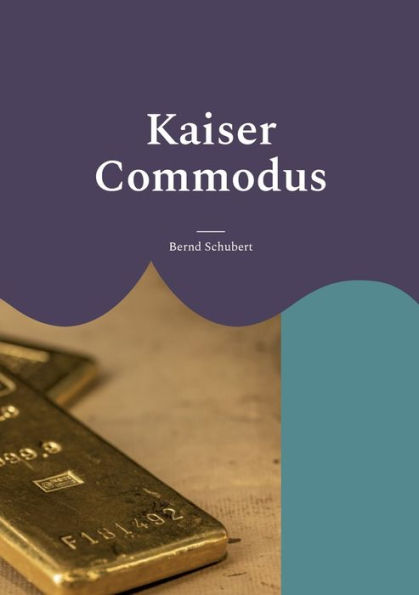 Kaiser Commodus