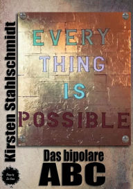 Title: Das bipolare ABC, Author: Kirsten Stahlschmidt