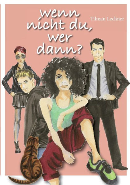 Wenn nicht du, wer dann?