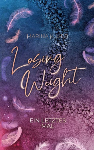 Losing Weight: Ein letztes Mal
