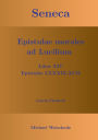 Seneca - Epistulae morales ad Lucilium - Liber XIV Epistulae LXXXIX - XCII: Latein/Deutsch