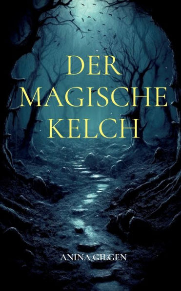 Der magische Kelch