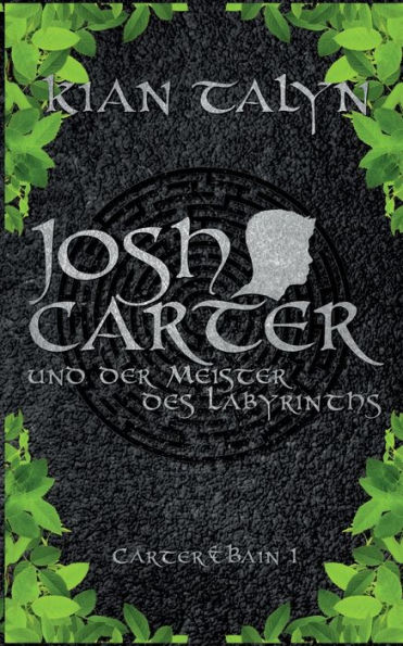 Josh Carter und der Meister des Labyrinths