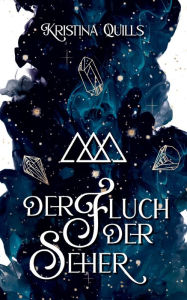 Title: Der Fluch der Seher: Seher Saga, Author: Kristina Quills