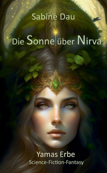 Die Sonne Ã¯Â¿Â½ber Nirva: Yamas Erbe