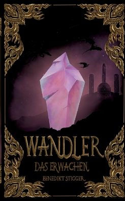 Wandler - Das Erwachen
