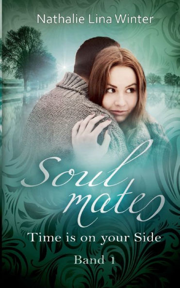 Soulmates: Time is on your Side