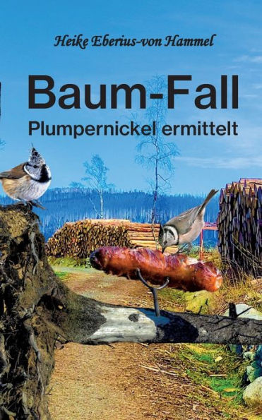 Baum-Fall: Plumpernickel ermittelt