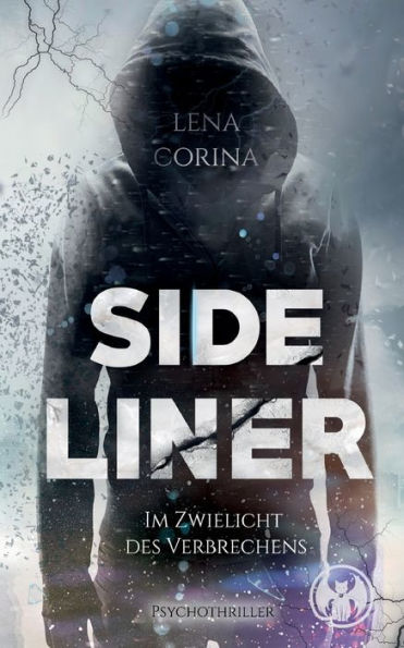 Sideliner: Im Zwielicht des Verbrechens