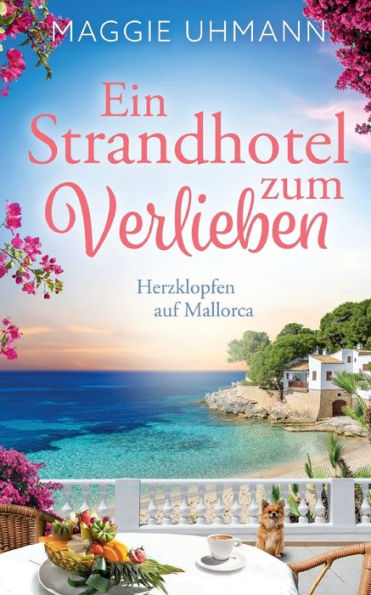 Ein Strandhotel zum Verlieben: Herzklopfen in Mallorca