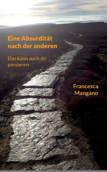 Eine Absurdität nach der anderen: Das kann auch dir passieren