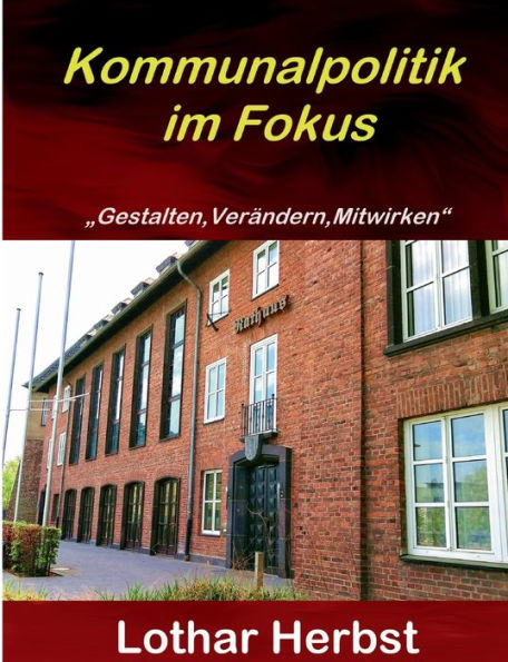 Kommunalpolitik im Forum: "Gestalten, Verändern, Mitwirken"