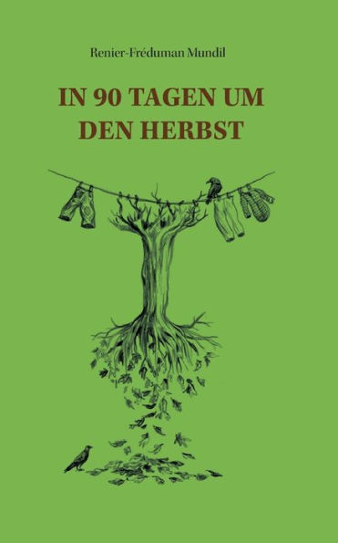 In 90 Tagen um den Herbst: Fï¿½r jeden bunten Herbsttag ein Gedicht