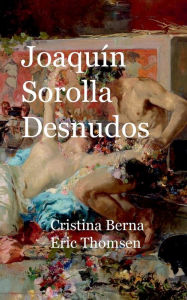Title: Joaquin Sorolla Desnudos, Author: Cristina Berna