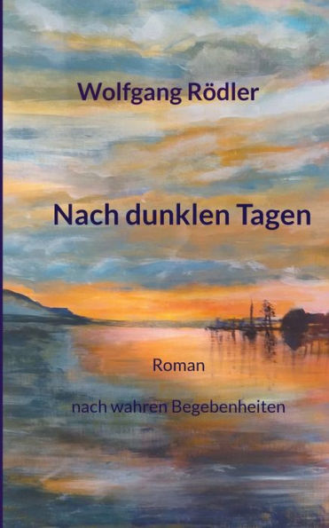 Nach dunklen Tagen: Liebe und Freundschaft in verworrenen Zeiten