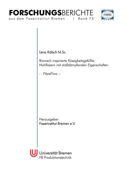 Bionisch inspirierte flï¿½ssigkeitsgefï¿½llte Hohlfasern mit stoï¿½dï¿½mpfenden Eigenschaften (FibreFlow)