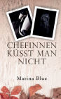 Chefinnen kï¿½sst man nicht