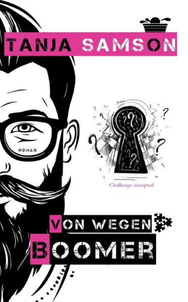 Von wegen Boomer: Coachingroman für Glückssucher