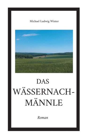 Das Wï¿½ssernachmï¿½nnle