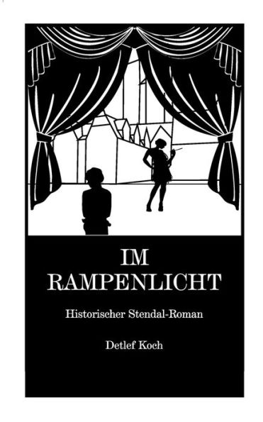 Im Rampenlicht: Historischer Stendal-Roman