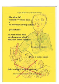 Title: Ako viete, ze? zabrï¿½nit vytoku z nosa,: prevenciu sennej nï¿½dchy,, Author: Sandor Keszthelyi