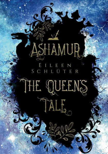 Ashamur - The Queen's Tale