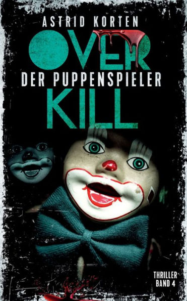 Overkill - Der Puppenspieler