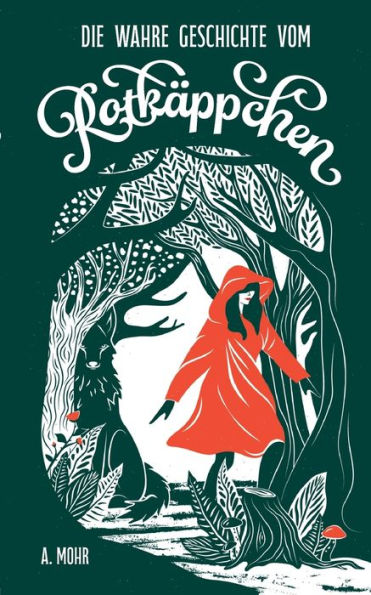 Die wahre Geschichte vom Rotkï¿½ppchen