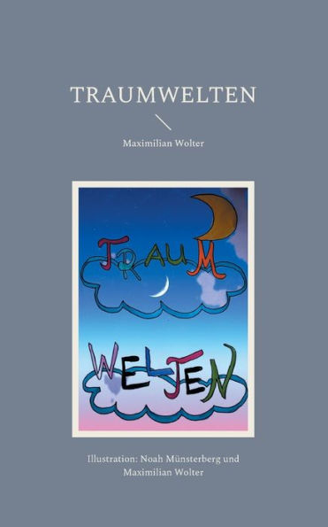 Traumwelten: Gute-Nacht Geschichten