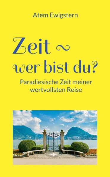 Zeit - wer bist du?: noch wï¿½hlen!