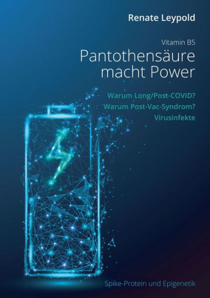 PantothensÃ¯Â¿Â½ure B5 macht Power: Der umfassende Ratgeber zu PantothensÃ¯Â¿Â½ure, Zellgesundheit und ImmunstÃ¯Â¿Â½rkung bei Virusinfekten