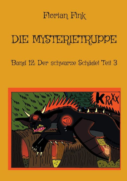 Die Mysterietruppe: Band 12: Der schwarze SchÃ¯Â¿Â½del Teil 3