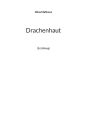 Drachenhaut: (ErzÃ¯Â¿Â½hlung)