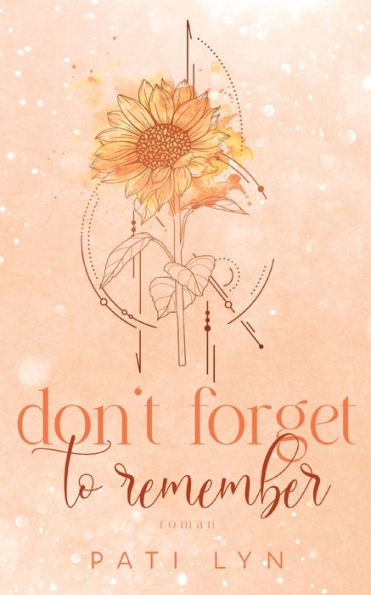 Don't Forget To Remember