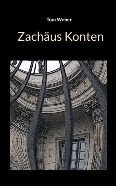Zachï¿½us Konten: Ein historischer Krimi aus dem Jahr 2006