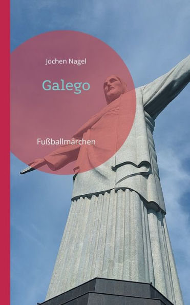 Galego: Fuï¿½ballmï¿½rchen