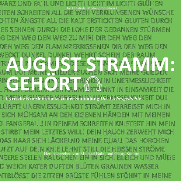 August Stramm: Gehï¿½rt: Lyrische Kurzhï¿½rstï¿½cke zu der Sammlung Du. Liebesgedichte