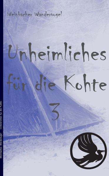 Unheimliches fï¿½r die Kohte 3