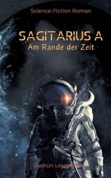 Sagitarius a: Am Rande der Zeit