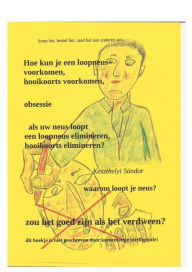 Title: Hoe kun je een loopneus voorkomen,: hooikoorts voorkomen., Author: Sandor Keszthelyi