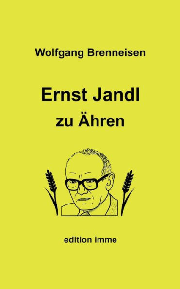 Ernst Jandl zu ï¿½hren