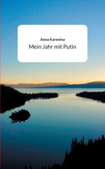 Mein Jahr mit Putin